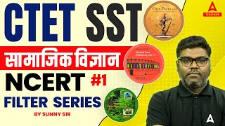 CTET SST NCERT Filter Series 1  SST By Sunny Sir [upl. by Ahsatsana]