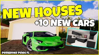 NEW HOUSES  10 NEW CARS UPDATE  Pembroke Pines FL Roblox [upl. by Psyche]