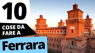 Cosa vedere a FERRARA itinerario COMPLETO [upl. by Groeg]