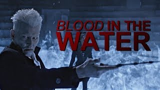 Gellert Grindelwald  Blood in the Water [upl. by Acessej]