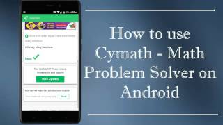 How To Use Cymath Math Problem Solver on Android [upl. by Adnawot]