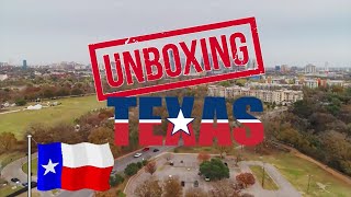 Unboxing Texas What Its Like Living In Texas [upl. by Geralda]