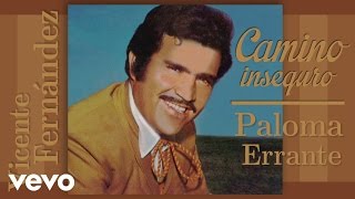 Vicente Fernández  Paloma Errante Cover Audio [upl. by Atiugram]