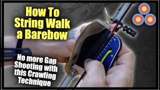 How to String Walk a Barebow  Barebow Archery String Crawling Technique Explained [upl. by Sairahcaz]