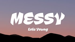 Lola Young  Messy Lyrics [upl. by Winthrop]