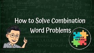 How to Solve Combination Word Problems [upl. by Eetnahc]