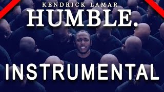 Kendrick Lamar  Humble Instrumental  Beat [upl. by Corabel33]