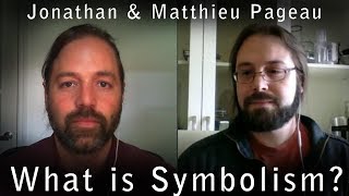 What is Symbolism  With Matthieu Pageau [upl. by Juni]