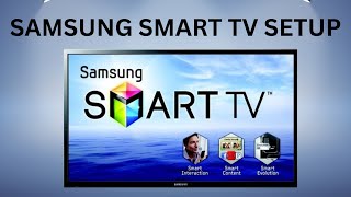 How to setup a Samsung Smart TV step by step [upl. by Rede]