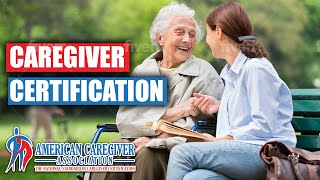 American Caregiver Association Leading Caregiver Certification Authority [upl. by Darryn]