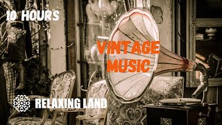 Relaxing Vintage Music 10 Hours  1920s 1930s Ambience Music  ASMR Hotel Ambience [upl. by Mairhpe895]