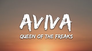 AVIVA  QUEEN OF THE FREAKS Lyrics [upl. by Dearden]