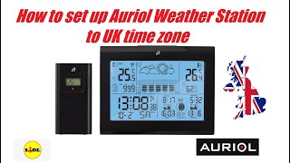 How to set up Auriol Weather Station to UK time zone [upl. by Keffer299]