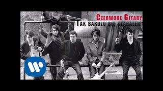 Czerwone Gitary  Tak bardzo się starałem Official Audio [upl. by Sunderland]