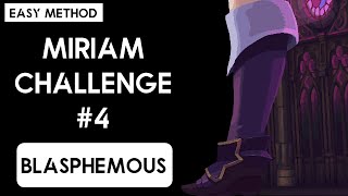 Miriam Challenge 4 Easy Method No Hit [upl. by Yseulte]