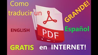 Como traducir un PDF grande en internet gratis [upl. by Recnal210]