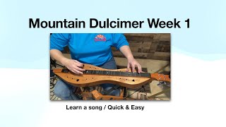 Mountain Dulcimer Week 1  How to strum  patterns metronome  song [upl. by Akvir734]