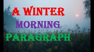 A Winter Morning Paragraph [upl. by Alihet]