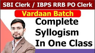 Syllogism For SBI Clerk 2021 amp IBPS RRB PO Clerk  Vardaan Batch  Only Few  Possibility Either Or [upl. by Lynch396]