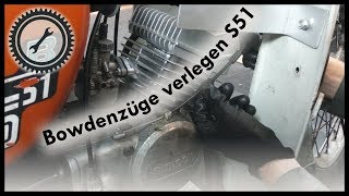 Bowdenzüge verlegen S50S51 [upl. by Grote354]