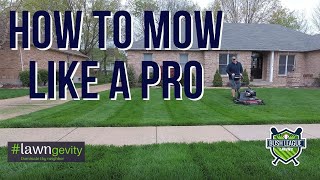 How to Mow Like a Pro [upl. by Eaneg]