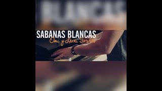 Sabanas blancas letra  Leoni Torres y Omi Hernandez [upl. by Elleuqar4]