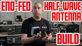 EFHW EndFed HalfWave Antenna Kit  Part One BUILD [upl. by Galer]