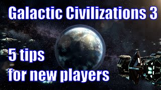 Galactic Civilizations III  5 tips for new players [upl. by Aihsiyt]