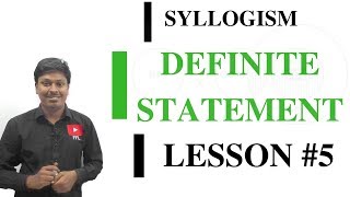 DEFINITE STATEMENT  Syllogism Lesson5 [upl. by Alberik]