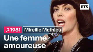 Mireille Mathieu  Une femme amoureuse 1981 [upl. by Sherr721]