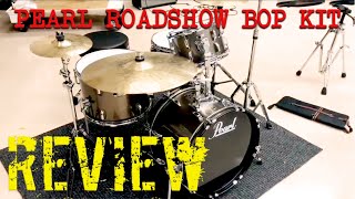 Pearl Roadshow “Bop Kit” review [upl. by Creigh]