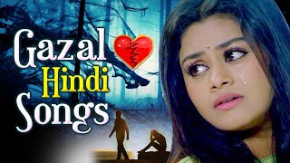 Gazal Hindi Songs  Non Stop Ghazal Song  दर्द भरी ग़ज़लें  Gazalen  Al Sufiyan Center [upl. by Elysee]