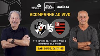 VASCO 0 X 1 FLAMENGO  Campeonato Carioca  Semifinal  01032025  AO VIVO [upl. by Aicnetroh]