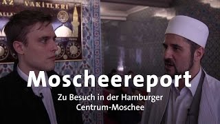 Moscheereport Die CentrumMoschee in Hamburg [upl. by Aiva]