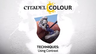 Citadel Colour – Using Contrast [upl. by Ahsiakal]