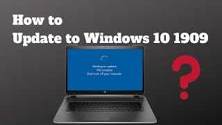 How to Update to Windows 10 1909 [upl. by Lahcsap339]