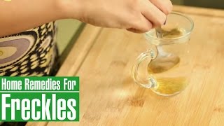 3 Best Natural HOME REMEDIES TO REMOVE FRECKLES ON FACE [upl. by Magnusson377]