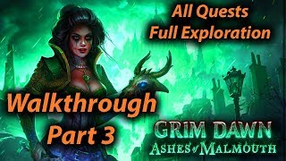 Grim Dawn Walkthrough Part 3 All Quests  Full Exploration  Expansion [upl. by Johppa]