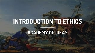 Introduction to Ethics [upl. by Hanaj145]