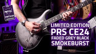 PRS CE24 Ltd Edition Faded Grey Black Smokeburst  Review amp Sounds [upl. by Yerocaj912]