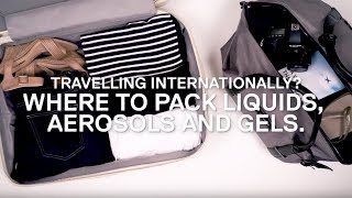 Travelling Internationally Where to pack Liquids Aerosols and Gels [upl. by Jonny786]