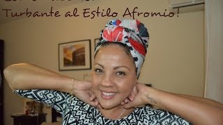 Estilo Afro Mio Turbante o Pañoleta en la cabeza [upl. by Madid]