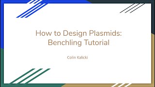 How to Design Plasmids Benchling Tutorial [upl. by Payne907]