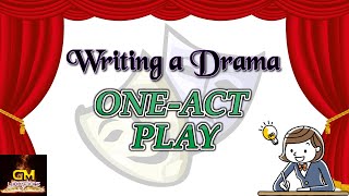 Writing Drama OneAct PlaysGM Lectures [upl. by Richie384]