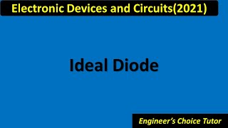 Ideal Diode [upl. by Wj245]