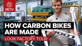 How Are Carbon Fibre Bikes Made  LOOK Cycle Factory Tour [upl. by Aizatsana100]