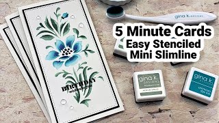 5 Minute Cards  Easy Stenciled Mini Slimline [upl. by Oriane]