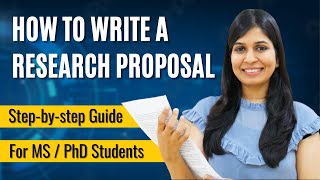 How to Write a Research Proposal  For Masters amp PhD  With Examples [upl. by Rabkin]