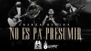 Fuerza Regida  No Es Pa Presumir Official Video [upl. by Ahseneuq]