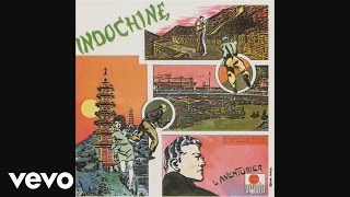 Indochine  Dizzidence Politik Pacifik Version Audio [upl. by Eimarej]